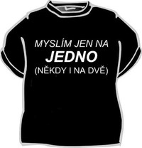 Tričko Myslím jen na jedno