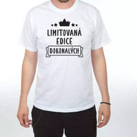 Tričko Limitovaná edice dokonalých, bílé