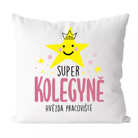 Super kolegyně, hvězda pracoviště - vtipný polštářek