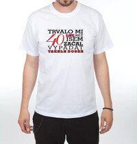 Trvalo mi 40 let - Pánské vtipné tričko, bílé