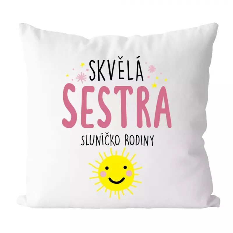 Skvělá sestra - vtipný polštářek
