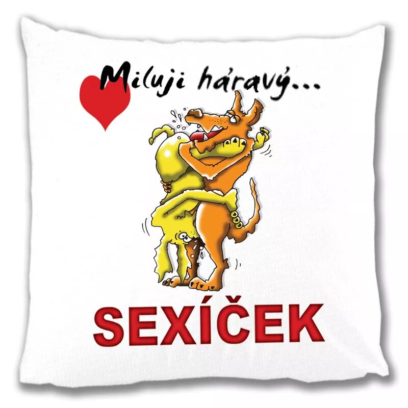 Polštářek - miluji háravý sexíček