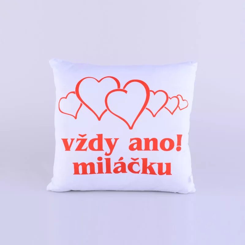 Polštářek - Vždy ano
