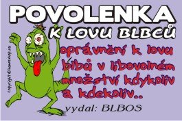 Povolenka k lovu blbců