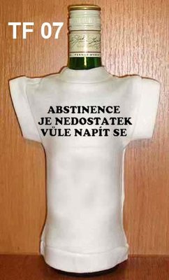 Tričko na flašku Abstinence je nedosta