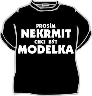 Tričko Prosím nekrmit