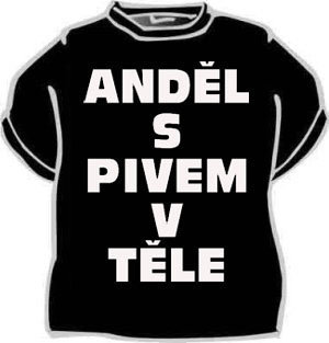 Tričko Anděl s pivem v těle