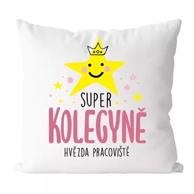 Super kolegyně, hvězda pracoviště - vtipný polštářek
